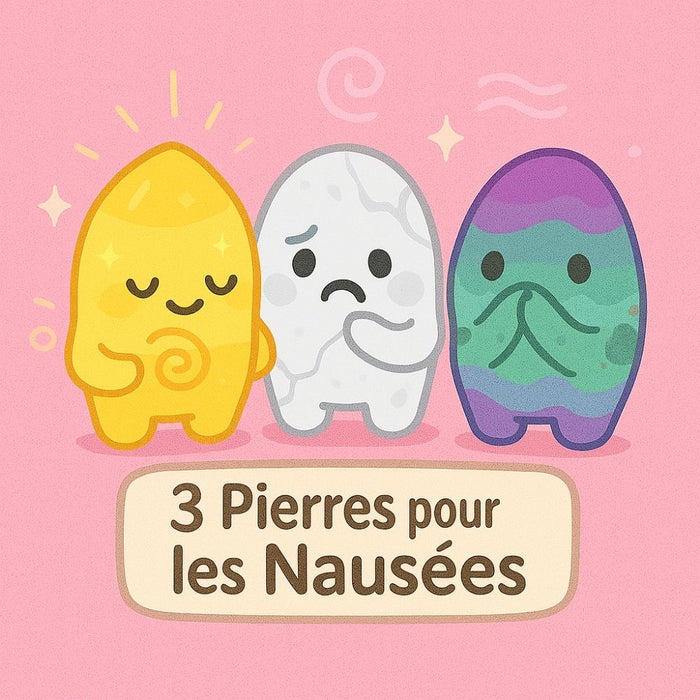 3 Pierres pour les Nausées