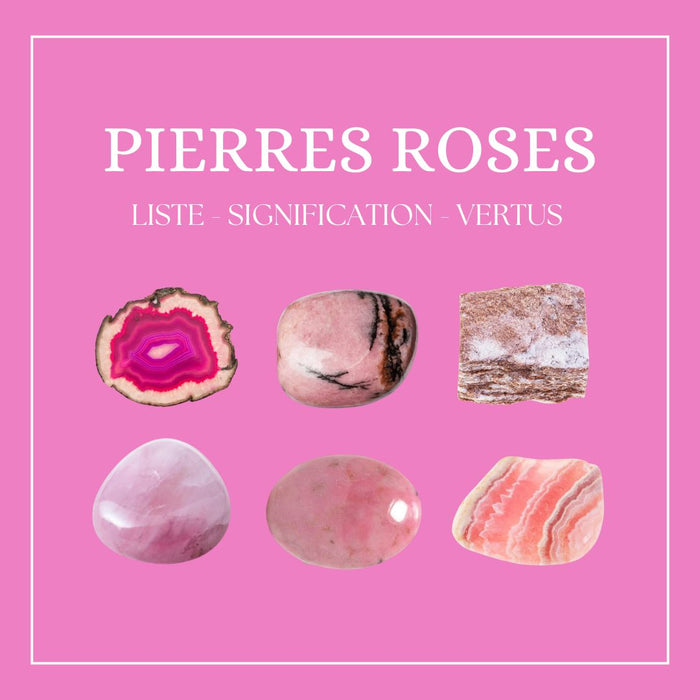 Pierres Roses - Liste et Signification
